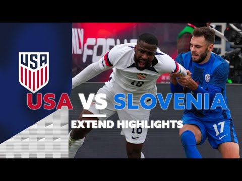 USMNT SOCCER: USA vs. Slovenia | Extended Highlights