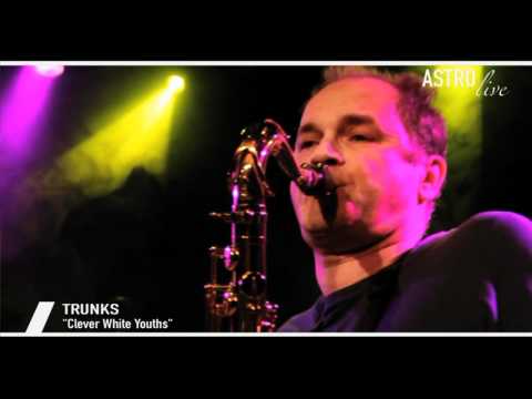 Astro Live TRUNKS "Screaming Idiots" & "Clever White Youths" @ L'Astrolabe - Orléans