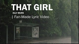 Download lagu That Girl – Olly Murs | Fan-Made Lyric Video mp3