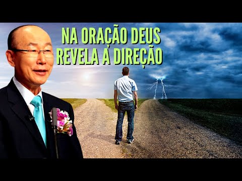 David Paul Yonggi Cho - NAS ORAÇÕES DEUS REVELA AS DIREÇÕES (Em Português)