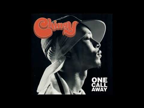 Chingy Featuring J. Weav - One Call Away