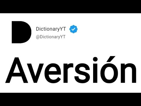 Aversión Meaning in English