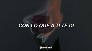 K-Paz de la Sierra - Pero Te Vas a Arrepentir // Letra