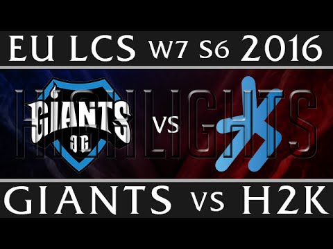Giants vs H2K | Highlights EU LCS W7D2 2016 Spring S6 | GIA vs H2K Week 7