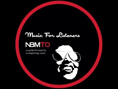 DEEP SOULFUL HOUSE - Music For Listeners - NBMTO NOV 2013