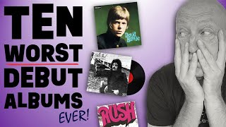 Ten WORST Debut ALbums Ever!