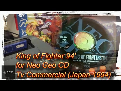 TV Commercial Retrogame - The King of Fighter 94 for Neo Geo CD -  2nd rev. JP 1994 | Game Archive