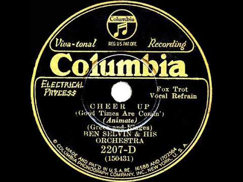 1930 Ben Selvin - Cheer Up (Good Times Are Comin’) (Rollickers, vocal)