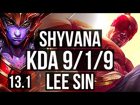 SHYVANA vs LEE (JNG) | 9/1/9, Rank 7 Shyvana, Godlike | KR Grandmaster | 13.1