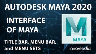Maya 2020 - Interface - Title Bar, Menu Bar, and Menu Sets