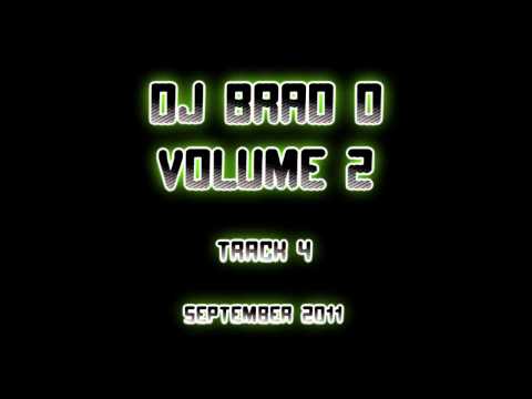 DJ Brad D Volume 2 - Compuls1ve - Hurry Now