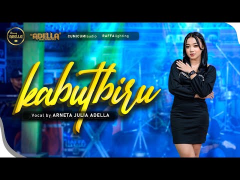 KABUT BIRU - Arneta Julia Adella - OM ADELLA