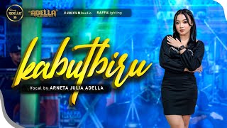 Download lagu KABUT BIRU - Arneta Julia Adella - OM ADELLA mp3 Download lagu KABUT BIRU - Arneta Julia Adella - OM ADELLA mp3