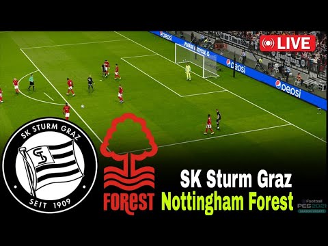 Sturm Graz vs Nottingham Forest LIVE | UEFA Europa League 2025 | Live Match Today ⚽ VideoGame