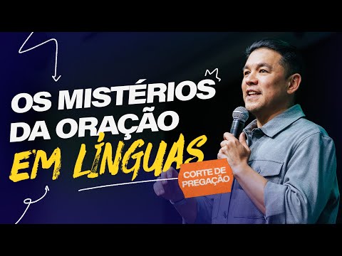 O QUE VOCÊ NÃO SABE SOBRE A ORAÇÃO EM LÍNGUAS! l CORTES - TÉO HAYASHI