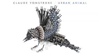 Claude VonStroke - Urban Animal