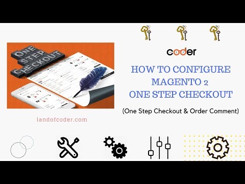 How To Configure Powerful Magento 2 One Step Checkout - One Step Checkout & Order Comment Tutorials