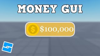 How To Make a MONEY GUI | Roblox Studio