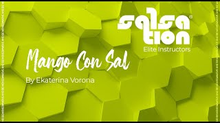 MANGO CON SAL - Salsation® Choreography by SEI Ekaterina Vorona