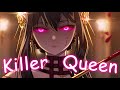 Nightcore Killer Queen Lyrics Mad Tsai