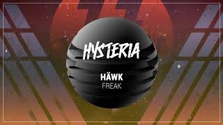 HÄwk - Freak (Extended Mix) video