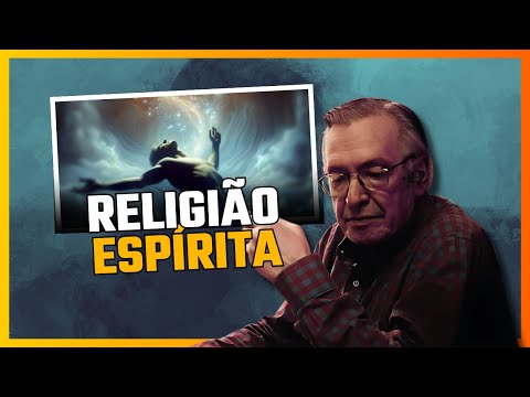 Religião Espírita - Olavo de Carvalho