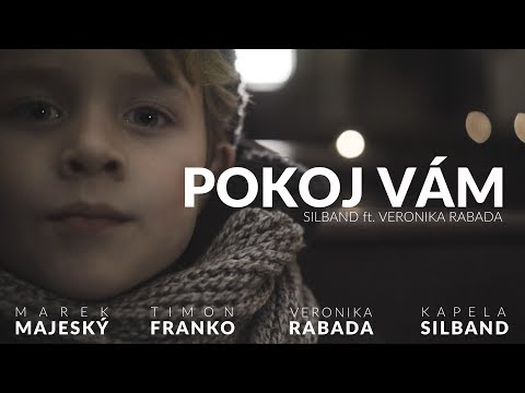 Pokoj vám - SilBand ft. Veronika Rabada [OFFICIAL CLIP 2018]