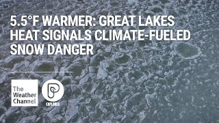 5.5°F Warmer: Great Lakes Heat Signals Climate-Fueled Snow Danger