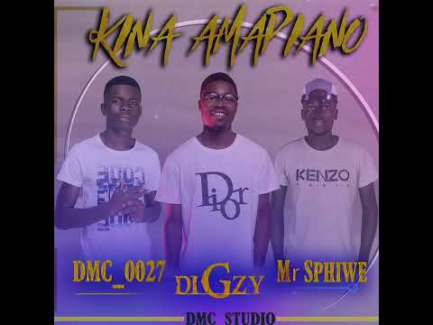 DMC_0027, DiG_Zy & Mr. Sphiwe - Kina Amapiano (Áudio oficial) Relançado.