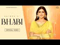 Bhabi (Official Video) | Naiqra | Raani EP | Latest Punjabi Song 2024 | Backyard Studios