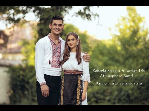 Roberta Selagea & Adrian Dis - Atmosphere Band - Am o viata numa una