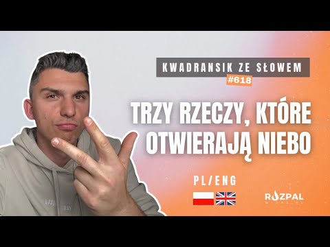 Three Things That Open Heaven | Quarter with the Word #618