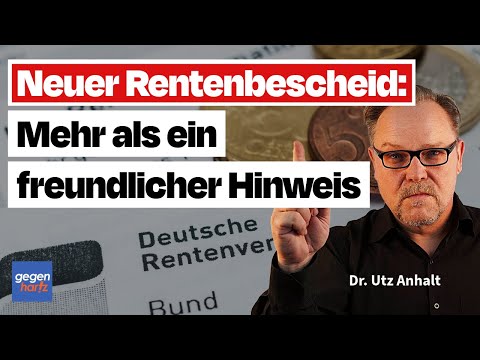 Rente: Neuer Rentenbescheid - Mehr als ein freundlicher Hinweis