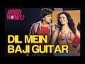 3d Songs Dil Mein Baji Guitar Song Apna Sapna Money Money Riteish Deshmukh Koena