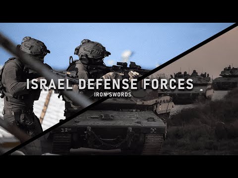 Israel Defense Forces || Iron Swords