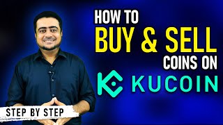 How To Buy And Sell Coins On KuCoin - Step By Step