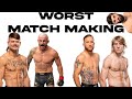 UFC Matchmaking Is A Joke