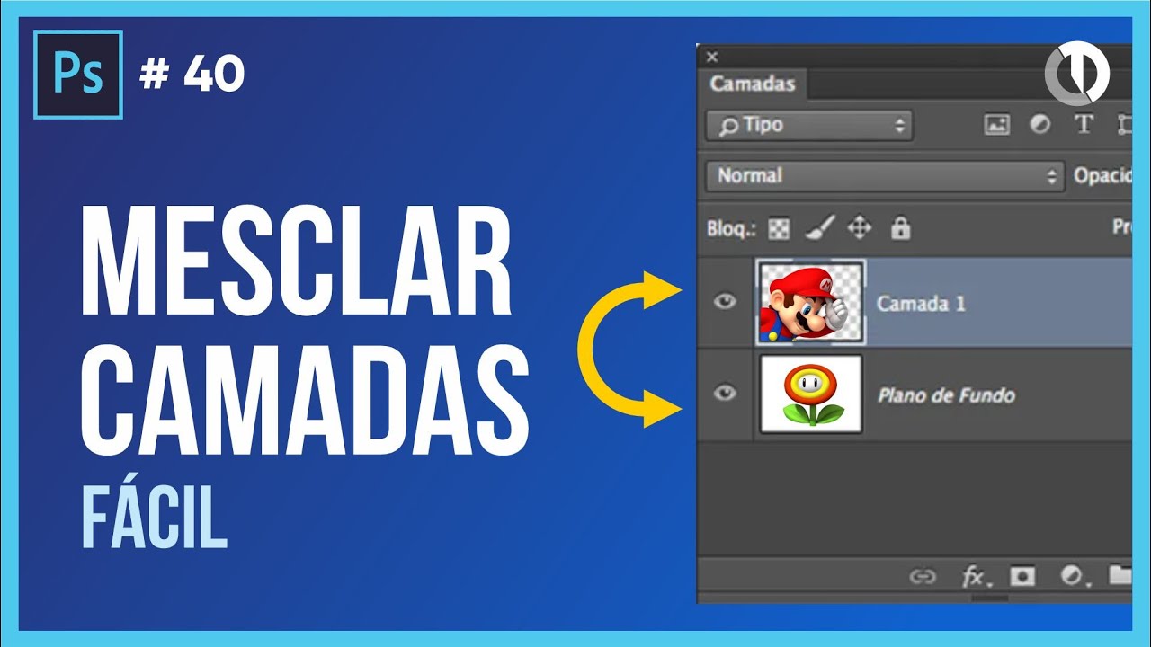 APRENDA: Como mesclar camadas no Photoshop - Curso de Photoshop Grátis