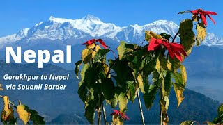 How to travel nepal from india by road I Swagatam Gupta I How can I go to Nepal from India?