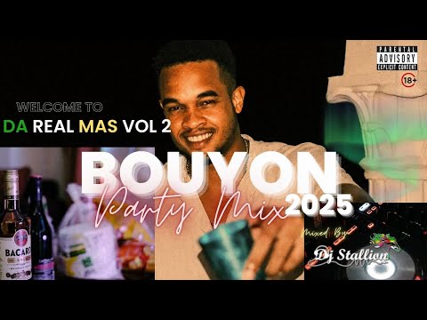 Welcome to DA Real Mas Vol. 2 | 2025 Bouyon Carnival Party Mix 🎉 Top Bouyon Hits for 2025