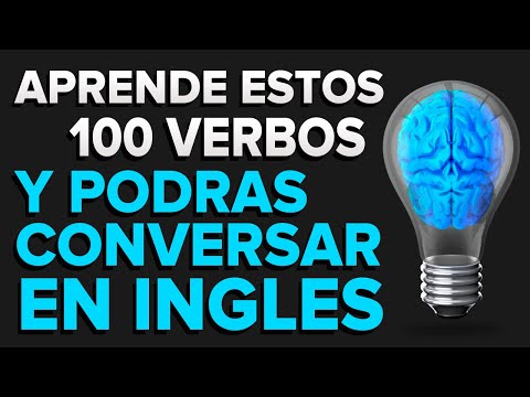 🔵 MEMORIZA Estos 100 VERBOS y Podrás CONVERSAR en INGLES Como NATIVO 📚 (Voz Inglés y Español) ✅
