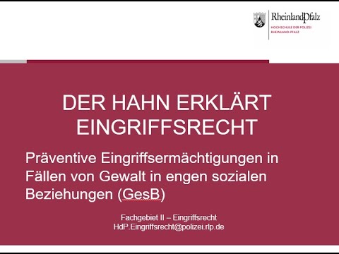 Der Hahn erklärt Eingriffsrecht - Präventive Eingriffsermächtigungen in Fällen von GesB