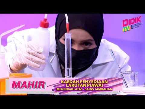 Mahir (2021) | Menengah Atas: Kemahiran Saintifik: Sains Tambahan