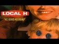Local H - Bound For The Floor (HQ Audio)
