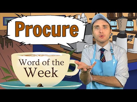 Word of the Week 30: Procure