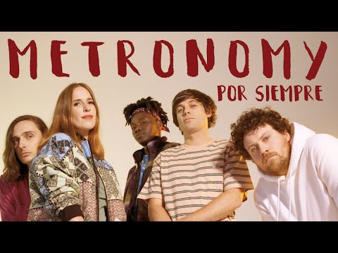 Metronomy - Por siempre