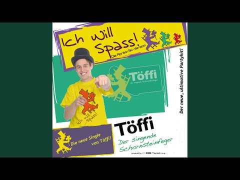 Ich Will Spass - Töffi Der Singende Schornsteinfeger