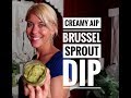 AIP Brussel Sprout Dip Dressing