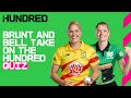 Lauren Bell Katherine Brunt Face Off In The Hundred Quiz