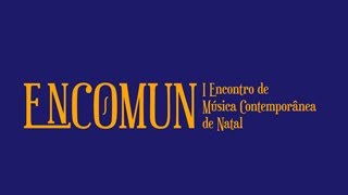 Encomun 2019 - Concerto 28 de Abril (14h)